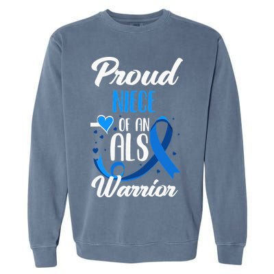 Proud Niece Of An ALS Warrior Aunt Uncle ALS Awareness Garment-Dyed Sweatshirt