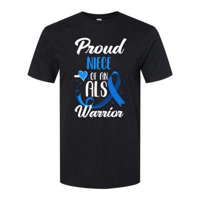 Proud Niece Of An ALS Warrior Aunt Uncle ALS Awareness Softstyle CVC T-Shirt