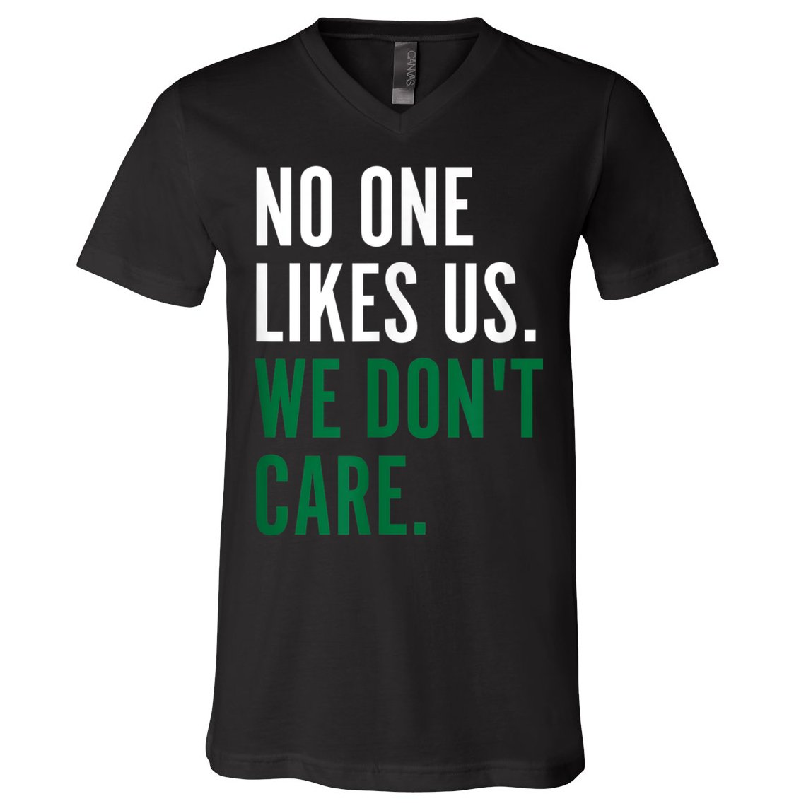 Philadelphia No One Likes Us We Don't Care Philly Fan V-Neck T-Shirt