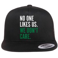 Philadelphia No One Likes Us We Don't Care Philly Fan Flatbill Hat
