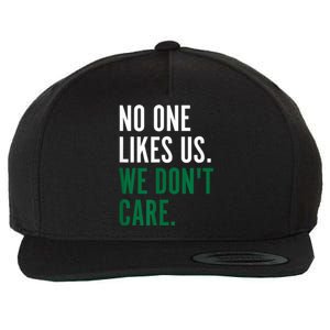 Philadelphia No One Likes Us We Don't Care Philly Fan Wool Snapback Cap