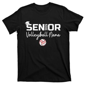 Proud Nana Of A Volleyball Senior 2025 Volleyball Nana T-Shirt