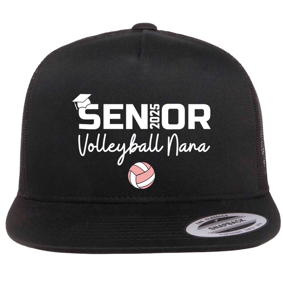 Proud Nana Of A Volleyball Senior 2025 Volleyball Nana Flat Bill Trucker Hat