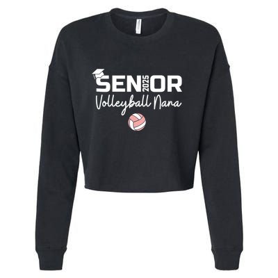 Proud Nana Of A Volleyball Senior 2025 Volleyball Nana Cropped Pullover Crew