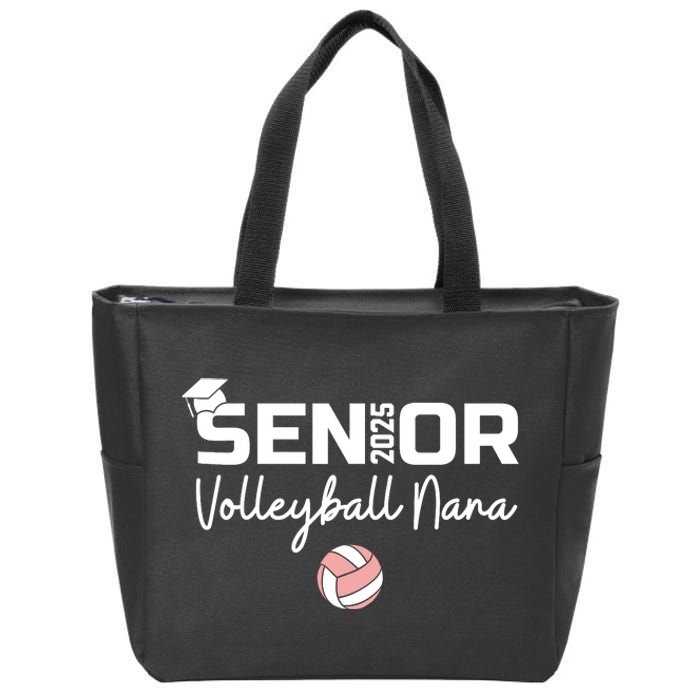 Proud Nana Of A Volleyball Senior 2025 Volleyball Nana Zip Tote Bag