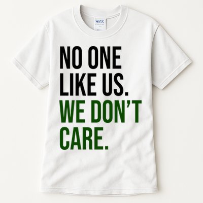 Philadelphia No One Likes Us We Dont Care Philly Fan Tall T-Shirt
