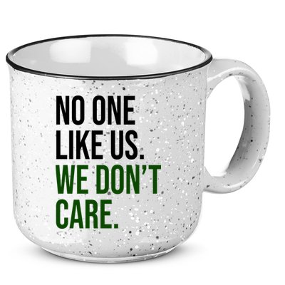 Philadelphia No One Likes Us We Dont Care Philly Fan 15oz Campfire Ceramic Mug