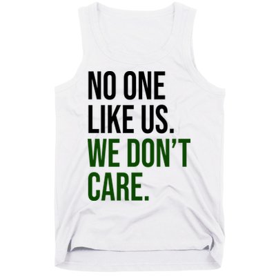 Philadelphia No One Likes Us We Dont Care Philly Fan Tank Top