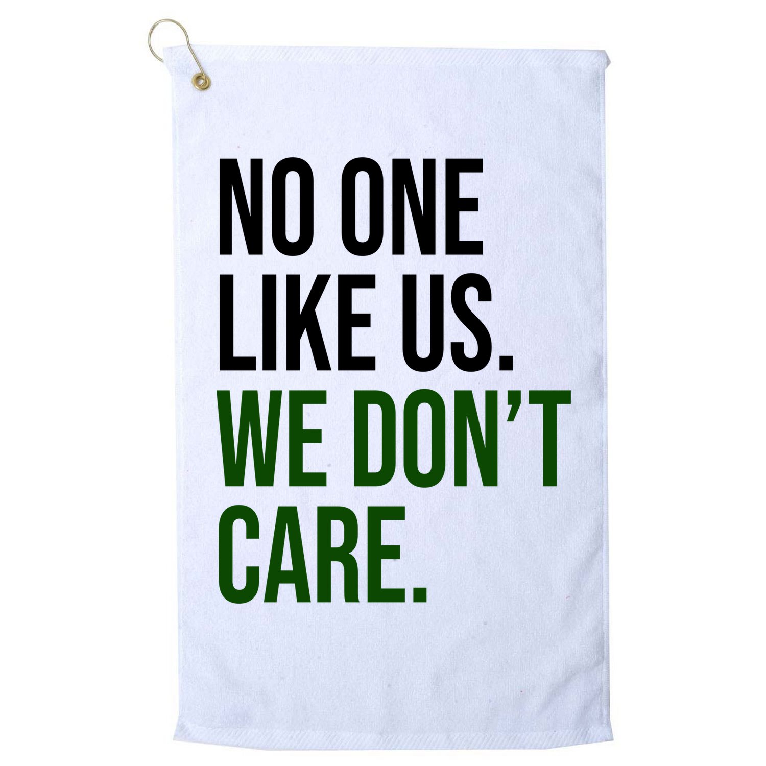 Philadelphia No One Likes Us We Dont Care Philly Fan Golf Towel