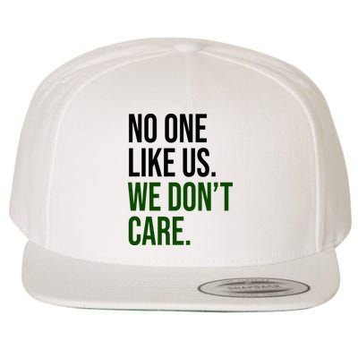 Philadelphia No One Likes Us We Dont Care Philly Fan Wool Snapback Cap
