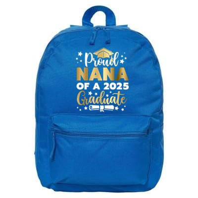 Proud Nana Of A 2025 Graduate Grandmother Senior 2025 Gift 16 in Basic Backpack