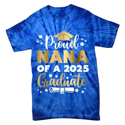 Proud Nana Of A 2025 Graduate Grandmother Senior 2025 Gift Tie-Dye T-Shirt