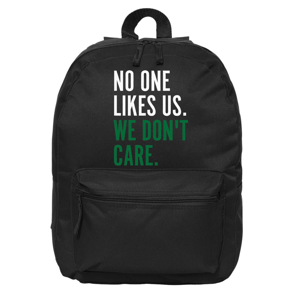 Philadelphia No One Likes Us We Don't Care Philly Fan 16 in Basic Backpack