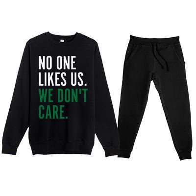 Philadelphia No One Likes Us We Don't Care Philly Fan Premium Crewneck Sweatsuit Set