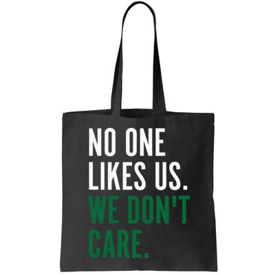 Philadelphia No One Likes Us We Don't Care Philly Fan Bag