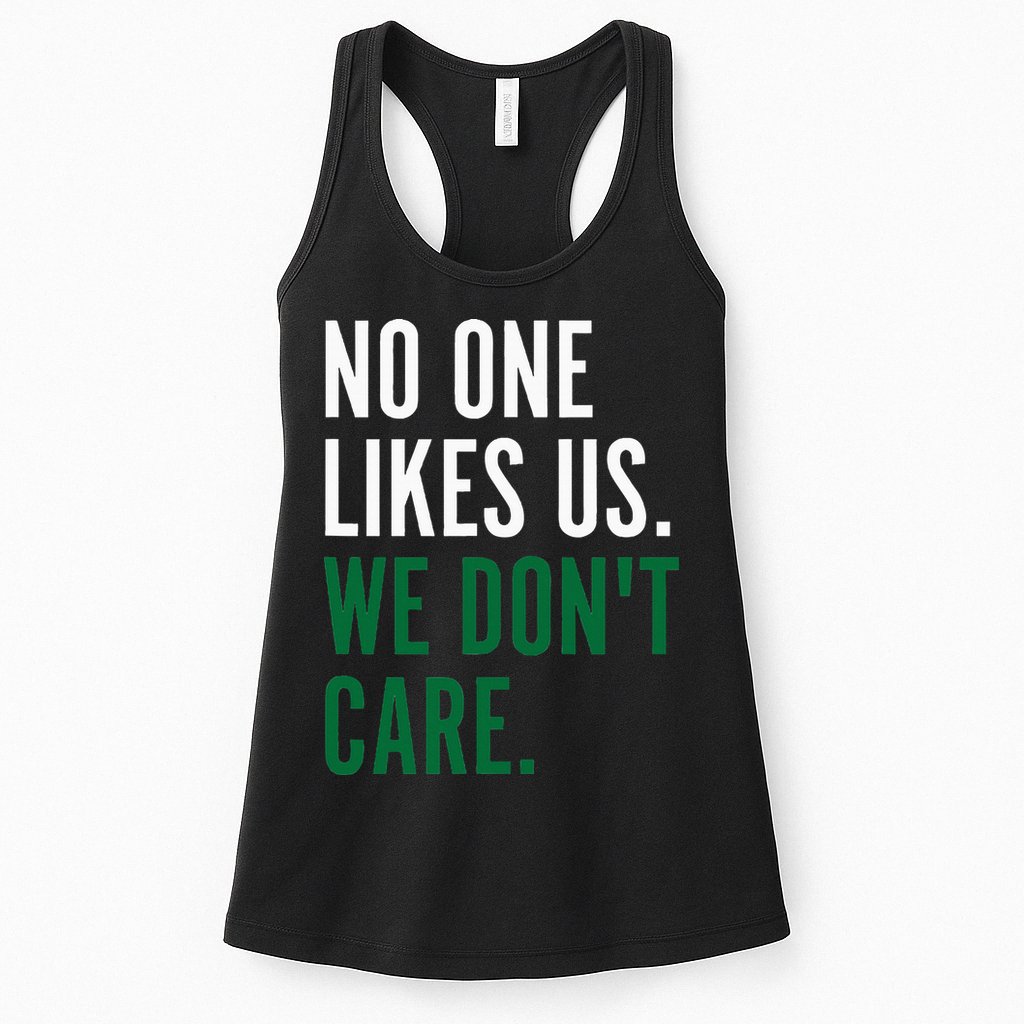 Philadelphia No One Likes Us We Don't Care Philly Fan Womens Tank Top