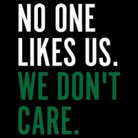 Philadelphia No One Likes Us We Don't Care Philly Fan Baby Bodysuit