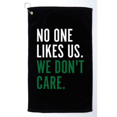 Philadelphia No One Likes Us We Don't Care Philly Fan Platinum Collection Golf Towel