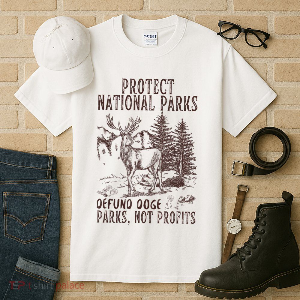 Protect National Parks Defund Doge Support Parks Not Profits Tall T-Shirt