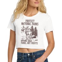 Protect National Parks Defund Doge Support Parks Not Profits Women's Crop Top Tee