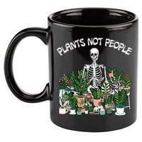 Plants Not People Skeleton Funny Gardening 11oz C Handle Ceramic Mug