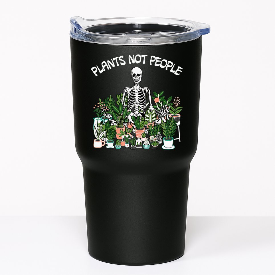Plants Not People Skeleton Funny Gardening Tumbler