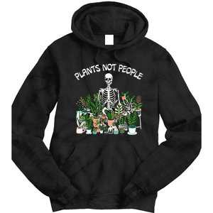 Plants Not People Skeleton Funny Gardening Tie Dye Hoodie