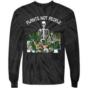 Plants Not People Skeleton Funny Gardening Tie-Dye Long Sleeve Shirt