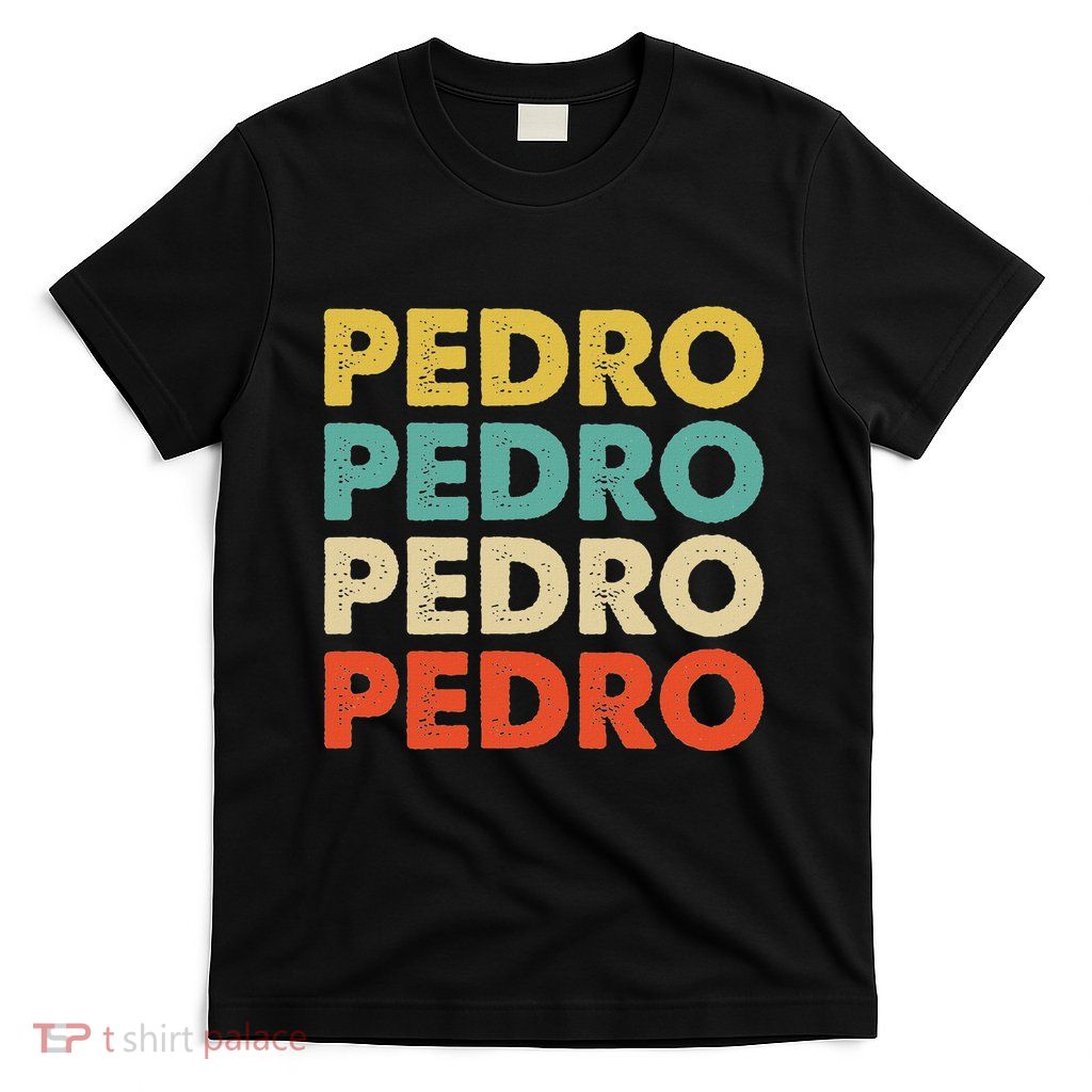 Pedro Name T-Shirt