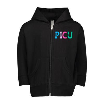 Picu Nurse Picu Nursing Pediatric Icu Nurse Gift Toddler Zip Fleece Hoodie