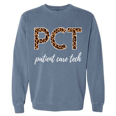 Pct Nurse Patient Care Technician Gift Garment-Dyed Sweatshirt