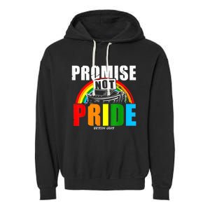 Promise Not Pride 9 13 Gift Garment-Dyed Fleece Hoodie