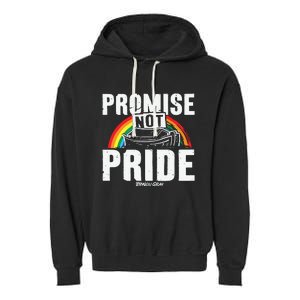 Promise Not Pride Garment-Dyed Fleece Hoodie