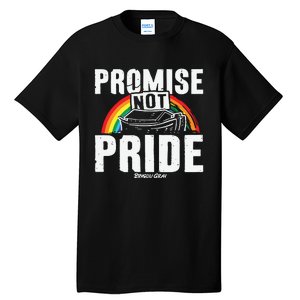 Promise Not Pride Tall T-Shirt