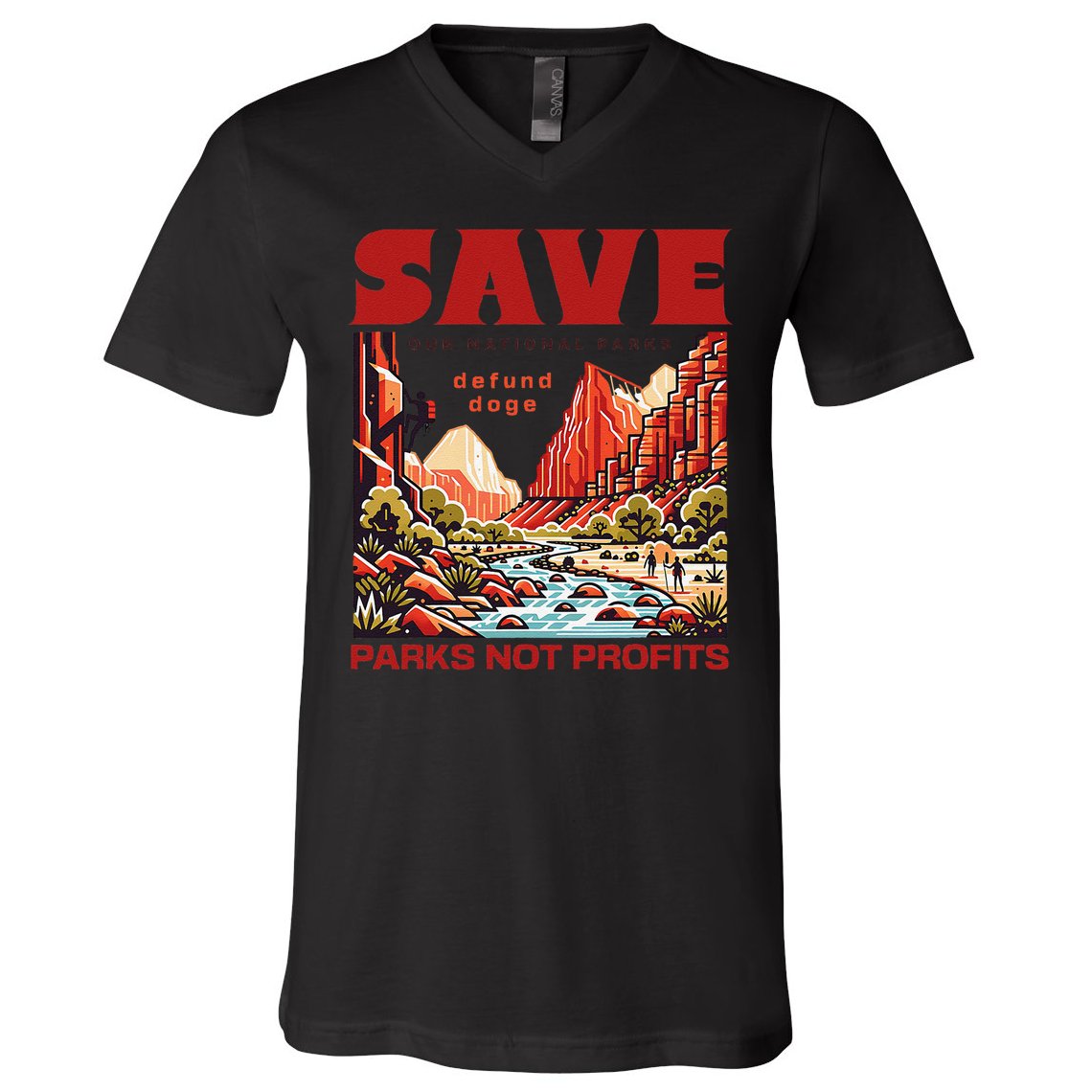 Protect National Parks Parks Over Profits Save Our Parks V-Neck T-Shirt