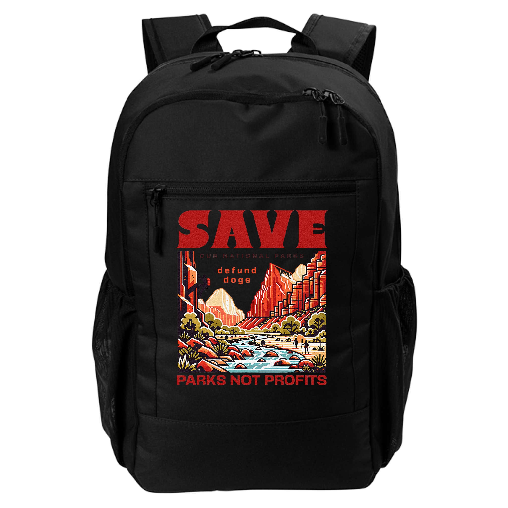 Protect National Parks Parks Over Profits Save Our Parks Backpack
