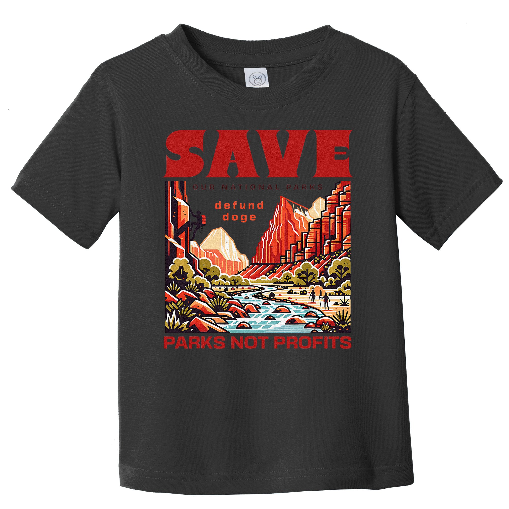Protect National Parks Parks Over Profits Save Our Parks Toddler T-Shirt