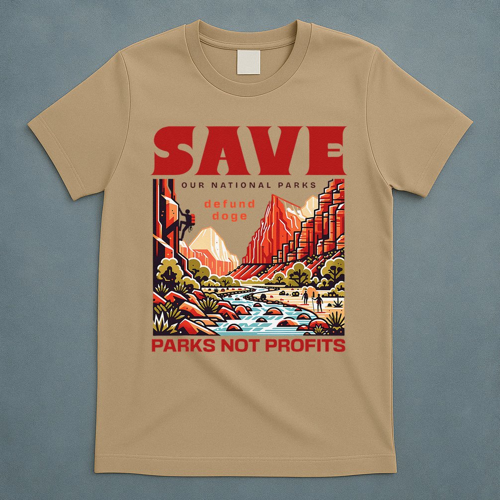 Protect National Parks Parks Over Profits Save Our Parks T-Shirt