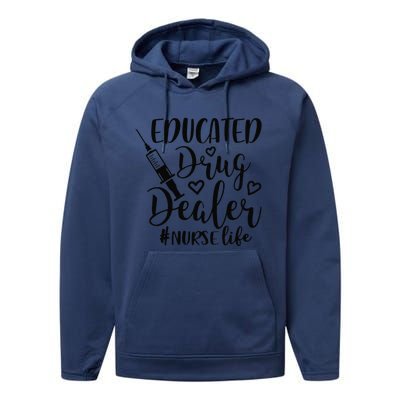 Pediatric Nurse Practitioner Gift Educated Drug Dealer Nurse Performance Fleece Hoodie