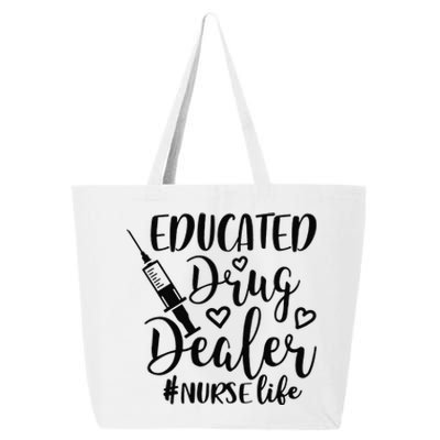 Pediatric Nurse Practitioner Gift Educated Drug Dealer Nurse 25L Jumbo Tote