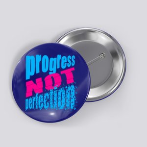 Progress Not Perfection Positive Mindset Affirmation Button