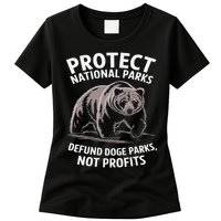 Protect National Parks Defund DOGE Support Not Profits Bear Womens T-Shirt