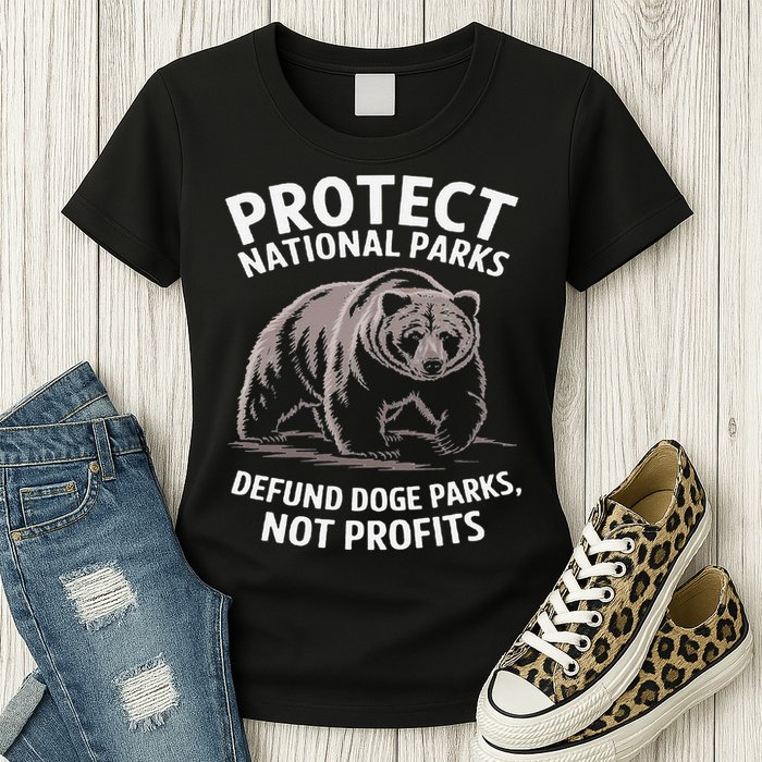 Protect National Parks Defund DOGE Support Not Profits Bear Womens T-Shirt