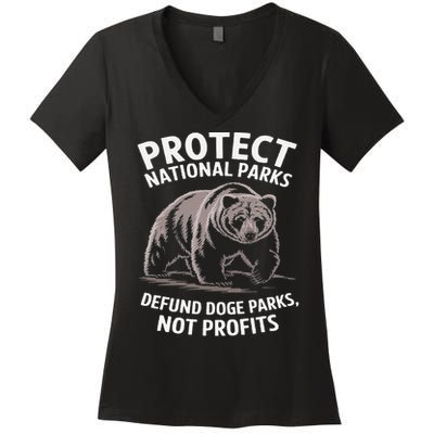 Protect National Parks Defund DOGE Support Not Profits Bear Women's V-Neck T-Shirt