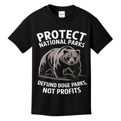 Protect National Parks Defund DOGE Support Not Profits Bear Kids T-Shirt
