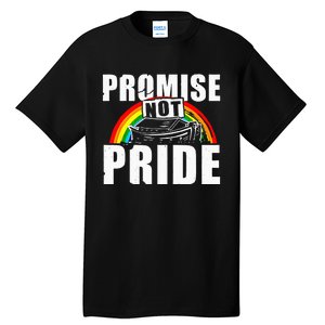 Promise Not Pride Tall T-Shirt