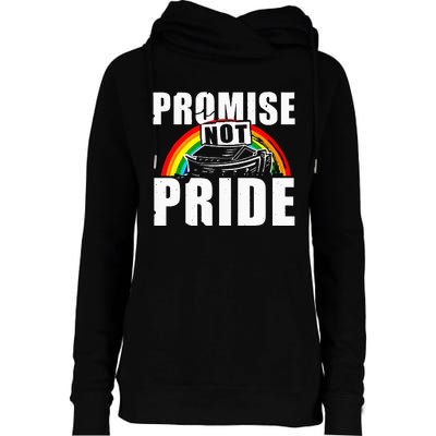 Promise Not Pride Womens Funnel Neck Pullover Hood