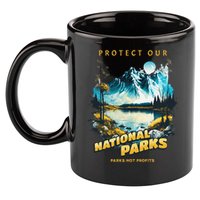 Protect National Parks Parks Over Profits 11oz C Handle Ceramic Mug
