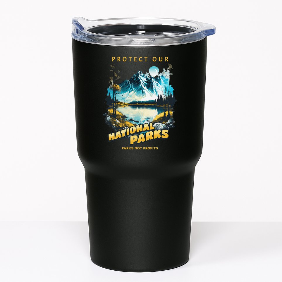 Protect National Parks Parks Over Profits Tumbler