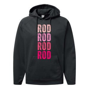 Personalized Name Rod I Love Rod Performance Fleece Hoodie